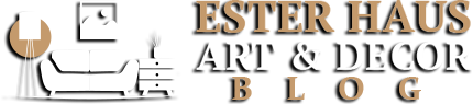 Ester Haus Art & Decor Blog